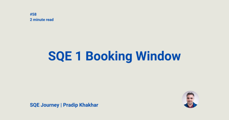 SQE 1 Booking Window