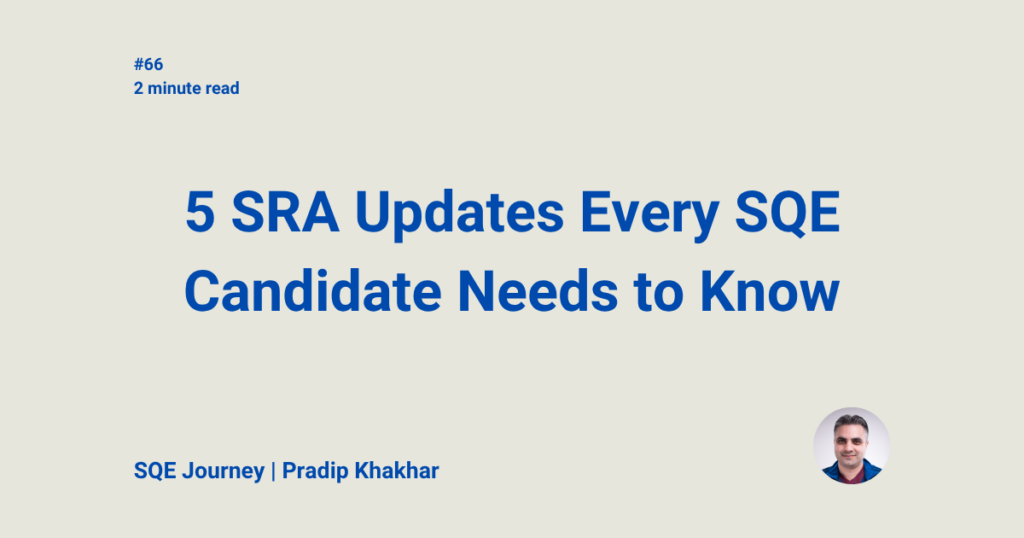 5 SRA Updates Every SQE Candidate Needs to Know